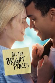 All the Bright Places full movie download