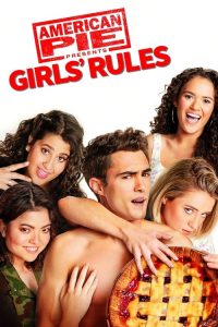 American Pie Presents Girls Rules Movie Download Free | HdMp4Mania